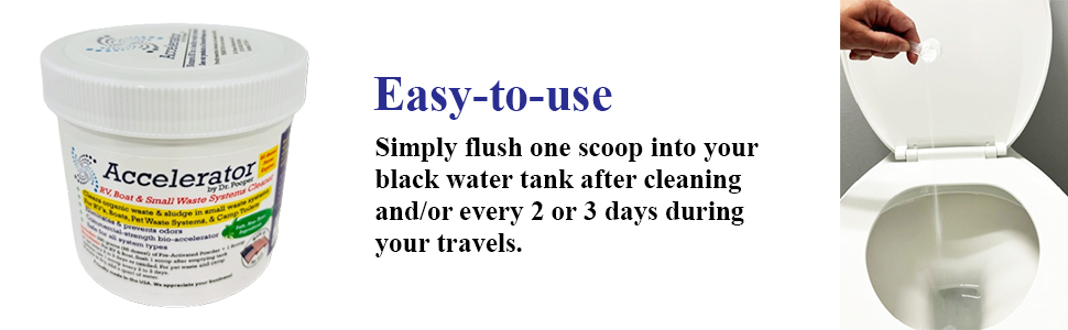 RV, Boat & Small Waste Systems Cleaner is easy to use. 